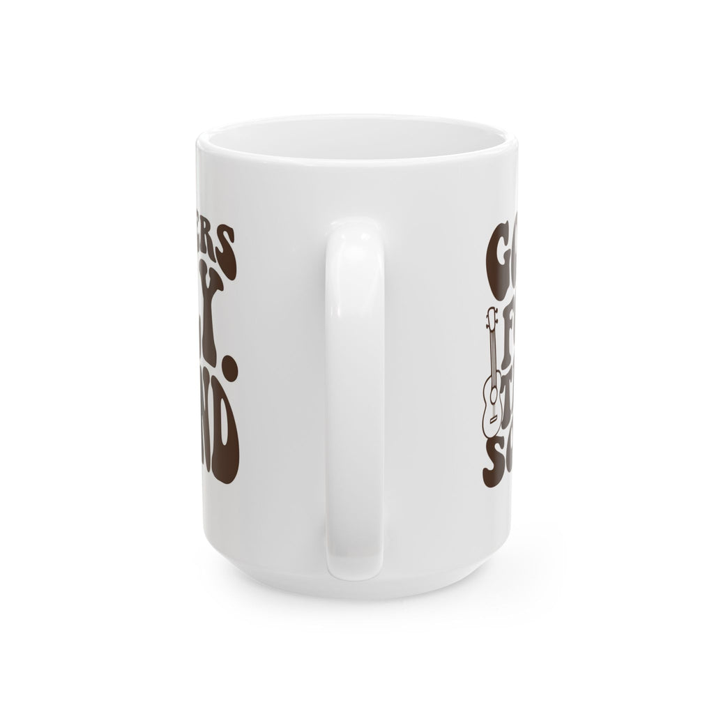 Good for the Soul Ceramic Mug — 'Good for the Soul' Coffee Cup (11oz, 15oz)