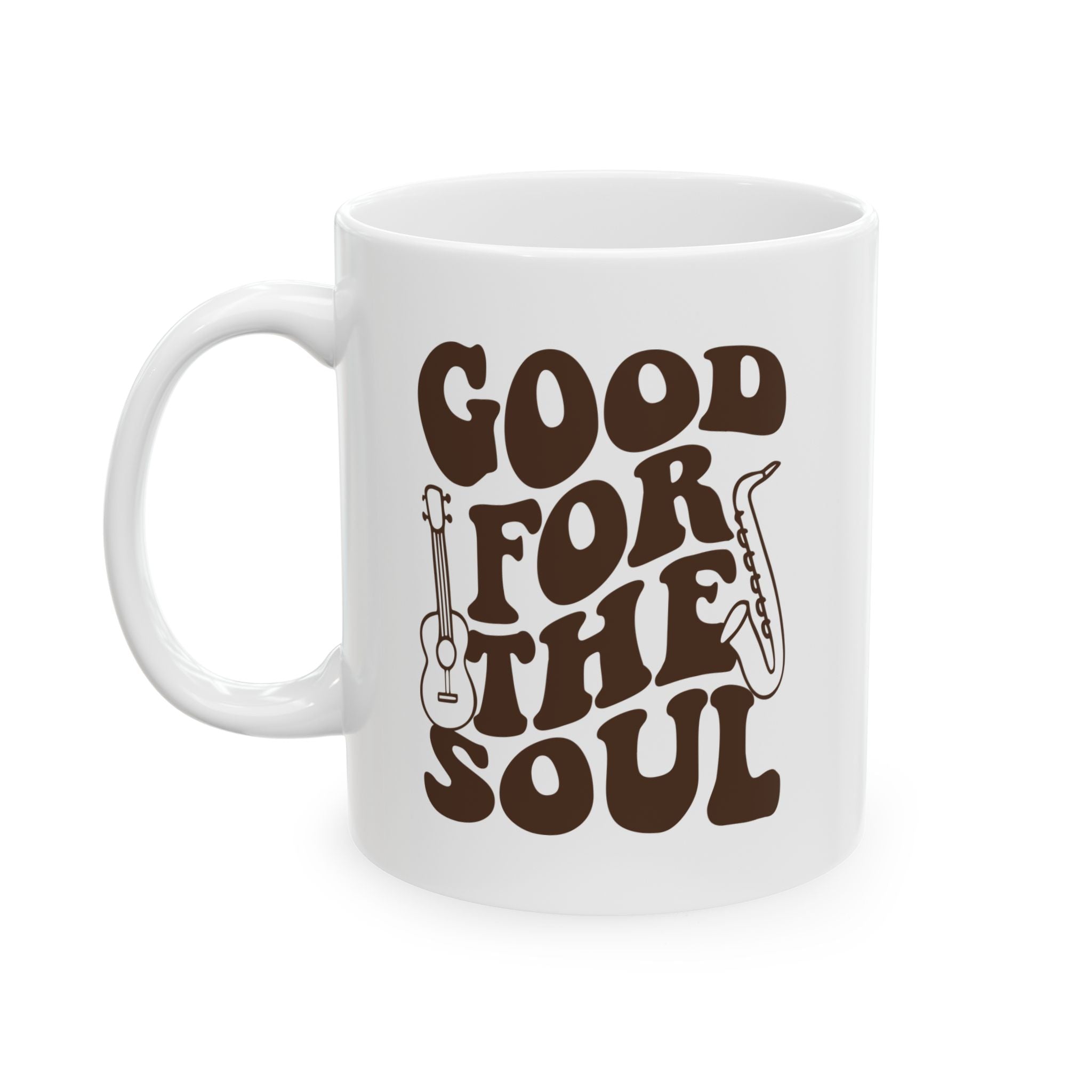 Good for the Soul Ceramic Mug — 'Good for the Soul' Coffee Cup (11oz, 15oz)